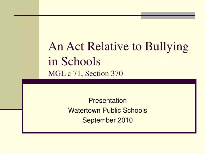 an act relative to bullying in schools mgl c 71 section 370