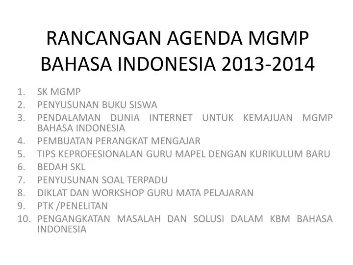 rancangan agenda mgmp bahasa indonesia 2013 2014