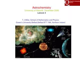 Astrochemistry University of Helsinki, December 2006 Lecture 4