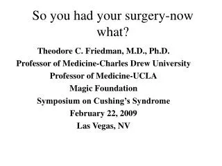 So you had your surgery-now what?