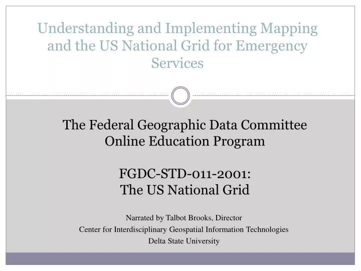 understanding and implementing mapping and the us national grid for emergency services