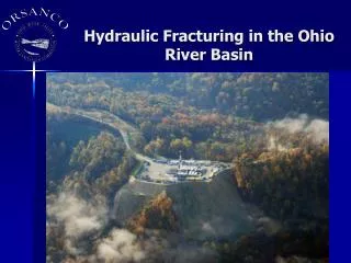 Hydraulic Fracturing in the Ohio River Basin