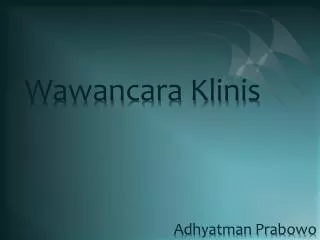 wawancara klinis