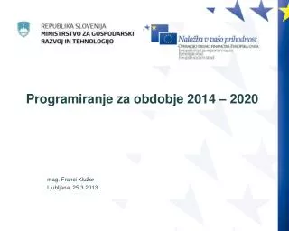 Programiranje za obdobje 2014 – 2020