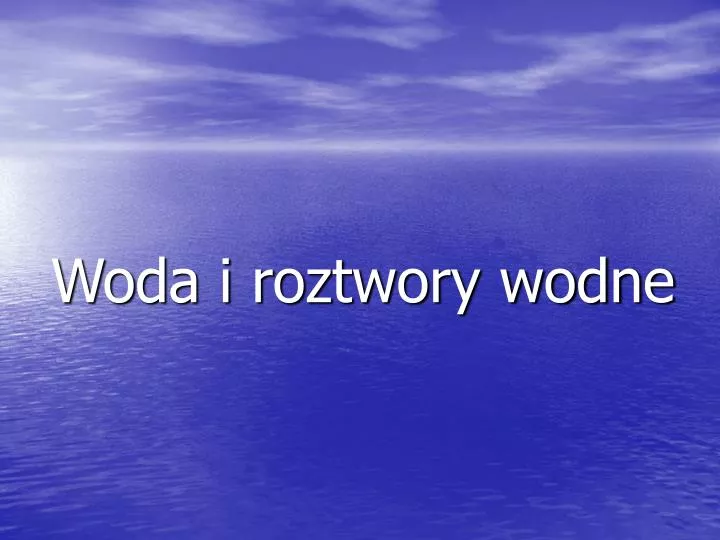 woda i roztwory wodne