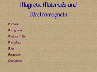 Magnetic Materials and Electromagnets