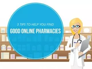 How To Find Good Online Pharmacies: 3 Tips That Can Help