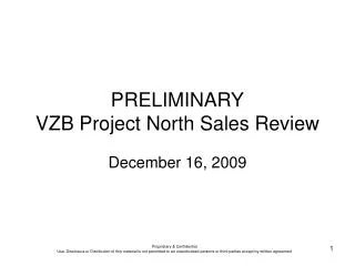 PRELIMINARY VZB Project North Sales Review
