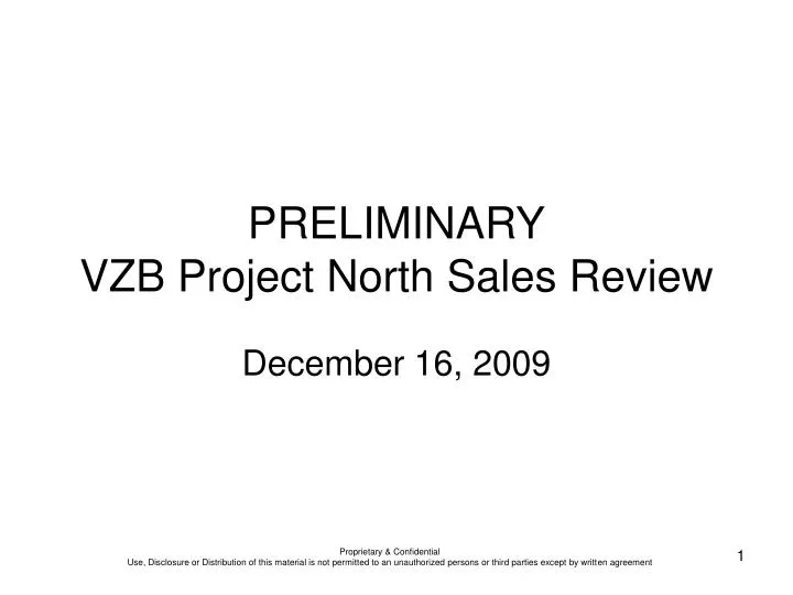 preliminary vzb project north sales review