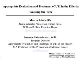 Appropriate Evaluation and Treatment of UTI in the Elderly: Walking the Talk