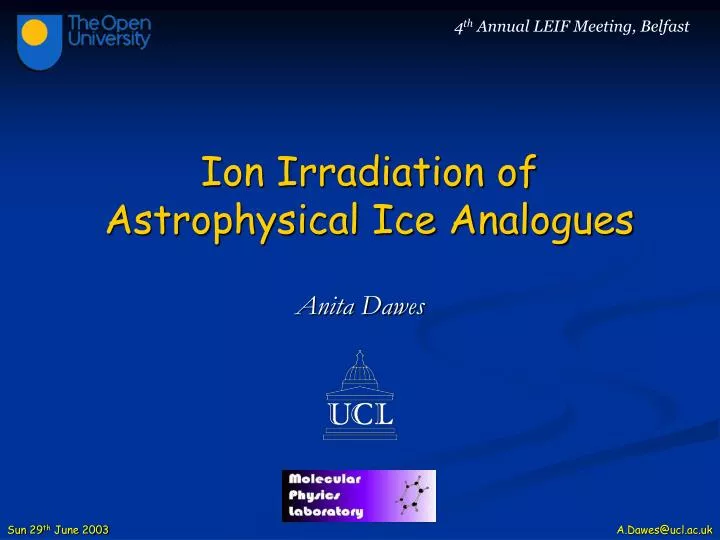ion irradiation of astrophysical ice analogues