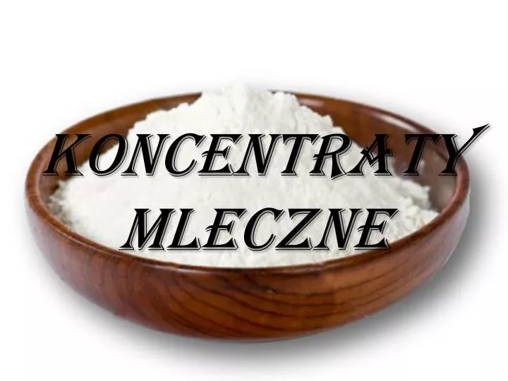 koncentraty mleczne