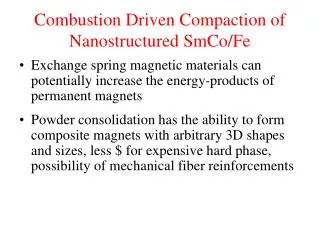 Combustion Driven Compaction of Nanostructured SmCo/Fe