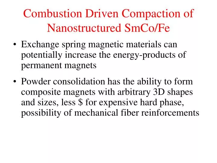 combustion driven compaction of nanostructured smco fe