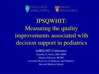 IPSQWHIT: Measuring the quality improvements associated with decision support in pediatrics