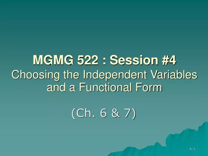 mgmg 522 session 4 choosing the independent variables and a functional form
