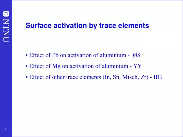 surface activation by trace elements