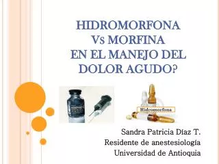 hidromorfona vs morfina en el manejo del dolor agudo