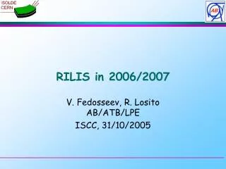 RILIS in 2006/2007