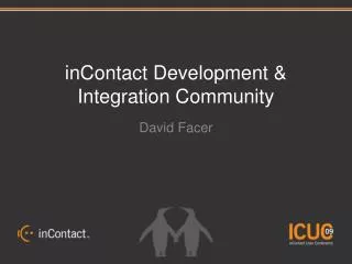 inContact Development &amp; Integration Community