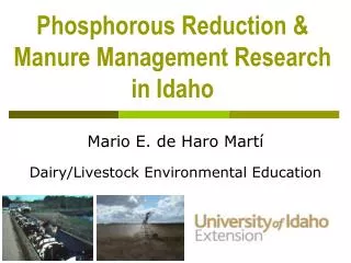 Phosphorous Reduction &amp; Manure Management Research in Idaho