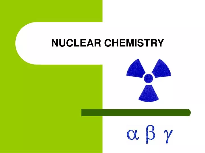 nuclear chemistry