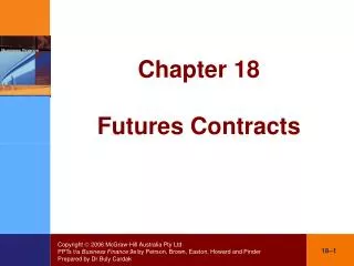 Chapter 18 Futures Contracts