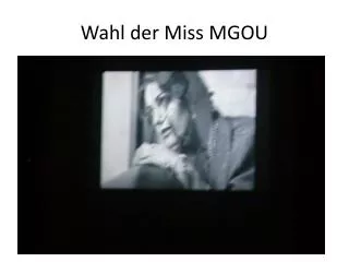Wahl der Miss MGOU