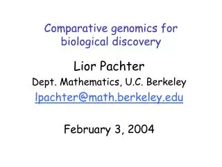 Comparative genomics for biological discovery