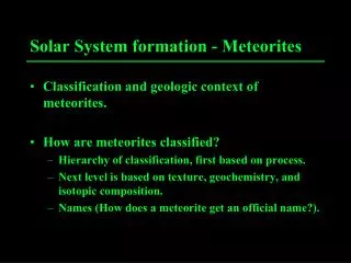 Solar System formation - Meteorites