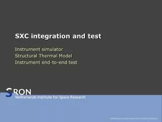 SXC integration and test