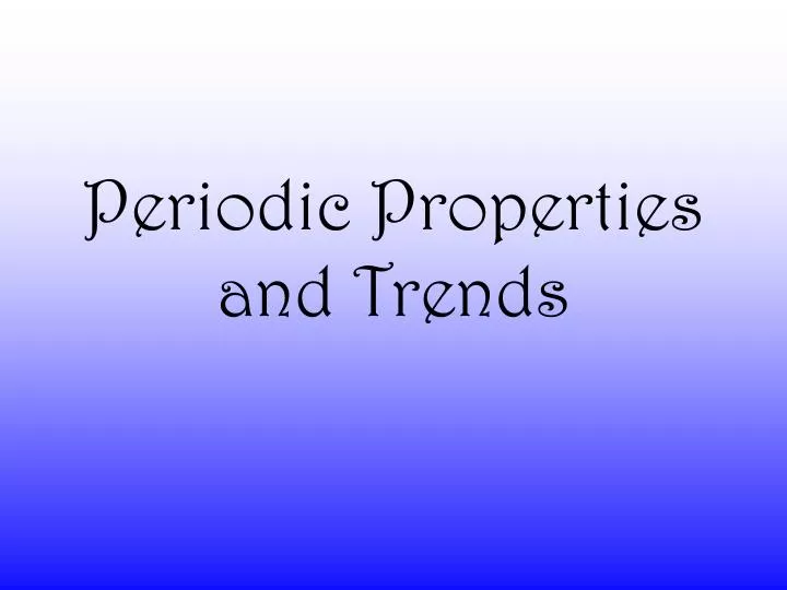 periodic properties and trends