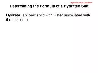 Highland Science Department Determining the Formula of a Hydrated Salt