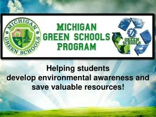 Helping students develop environmental awareness and save valuable resources!