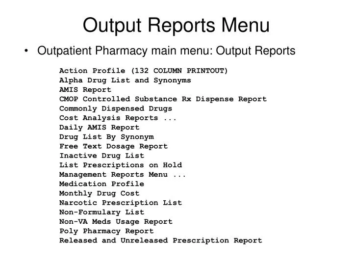 output reports menu