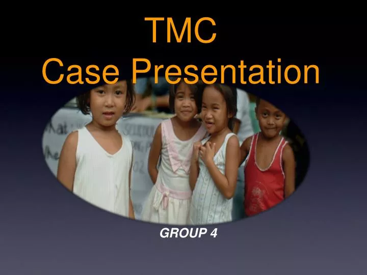 tmc case presentation
