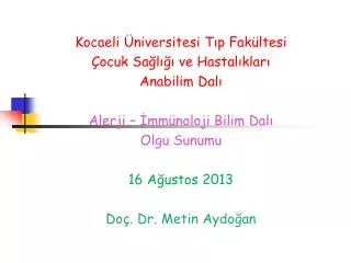 Kocaeli Üniversitesi Tıp Fakültesi Çocuk Sağlığı ve Hastalıkları Anabilim Dalı