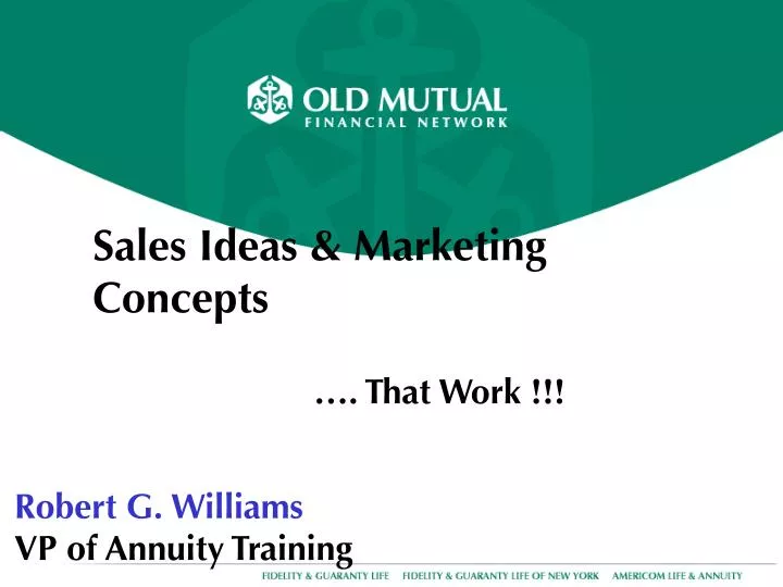 sales ideas marketing concepts that work robert g williams vp of annuity training
