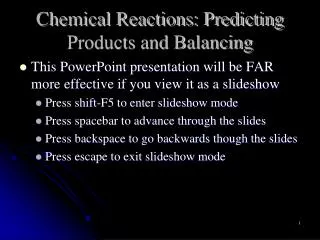Chemical Reactions: Predicting Products and Balancing