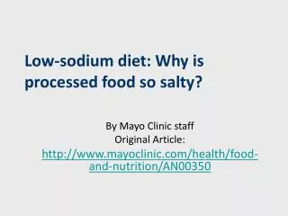 Low-sodium diet: Why is processed food so salty?