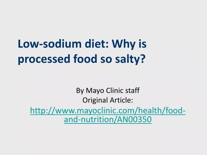 low sodium diet why is processed food so salty