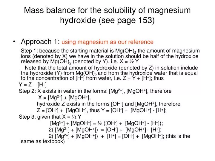 mass balance for the solubility of magnesium hydroxide see page 153