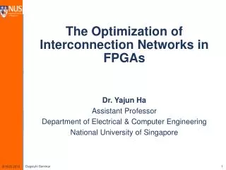 The Optimization of Interconnection Networks in FPGAs