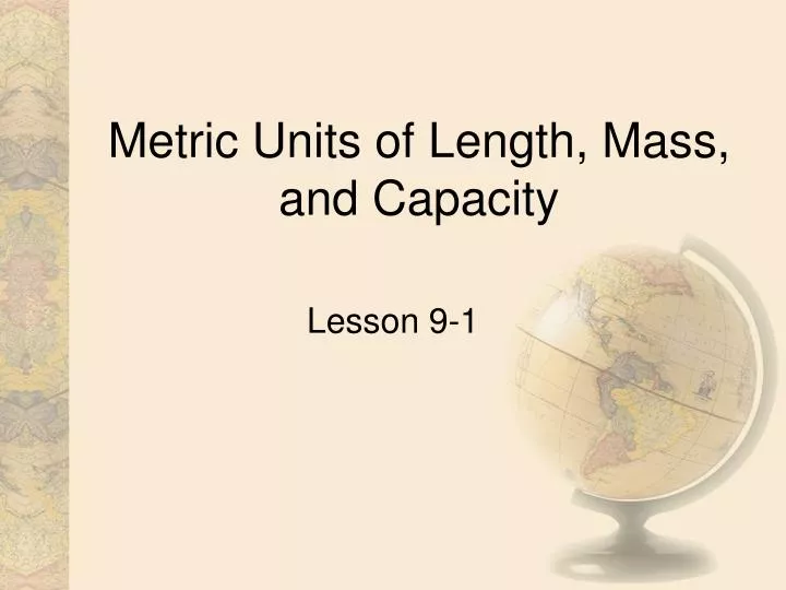 metric units of length mass and capacity
