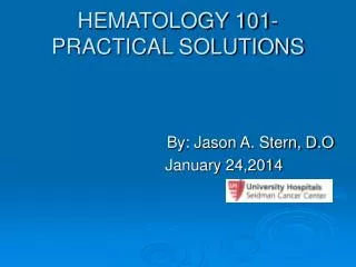 HEMATOLOGY 101-PRACTICAL SOLUTIONS