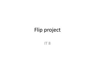 Flip project