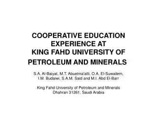COOPERATIVE EDUCATION EXPERIENCE AT KING FAHD UNIVERSITY OF PETROLEUM AND MINERALS