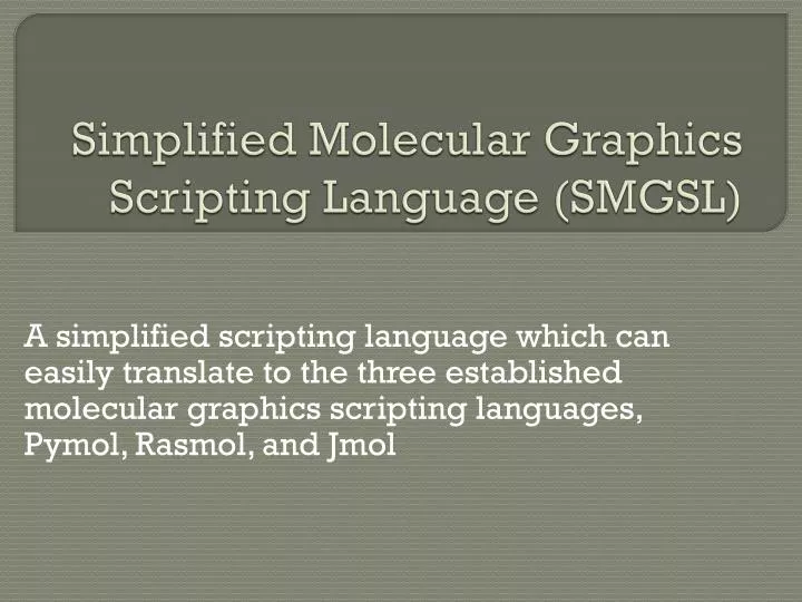 simplified molecular graphics scripting language smgsl