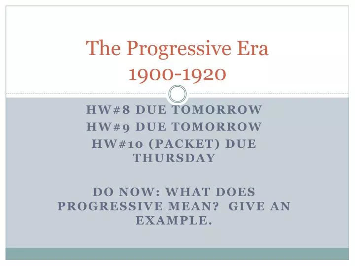 the progressive era 1900 1920