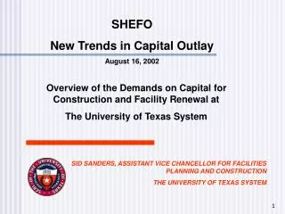 SHEFO New Trends in Capital Outlay August 16, 2002